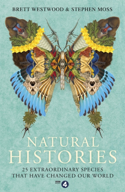 Book cover of: Natural Histories. By: Brett Westwood