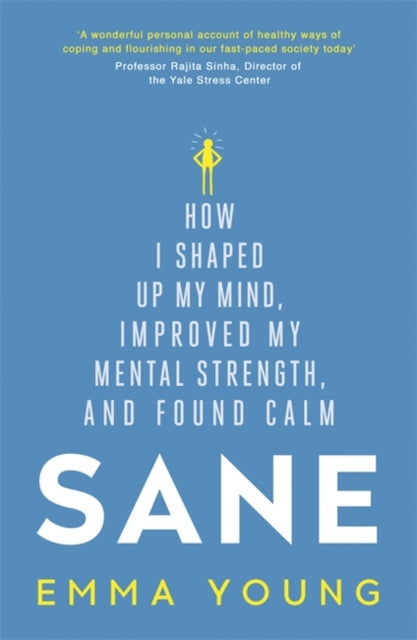 Book cover of: Sane. By: Emma Young