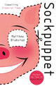 Book cover of: Sockpuppet. By: Matthew Blakstad (author)