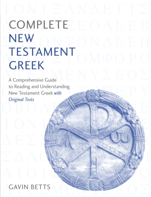 Book cover of: Complete New Testament Greek. By: Gavin Betts