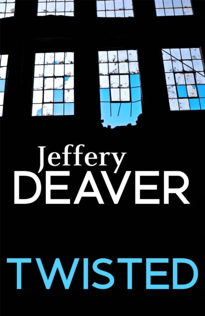 Book cover of: Twisted. By: Jeffery Deaver