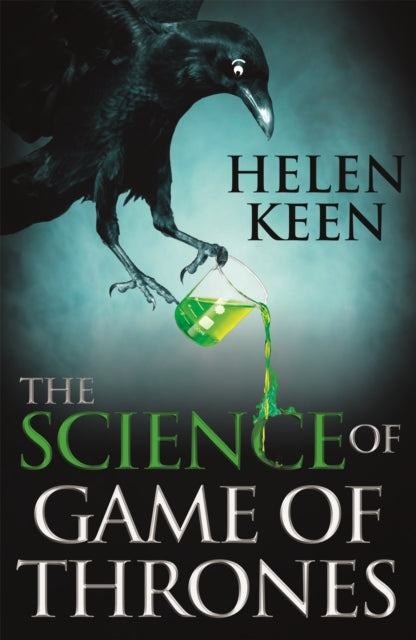 Book cover of: Science of Game of Thrones. By: Helen Keen