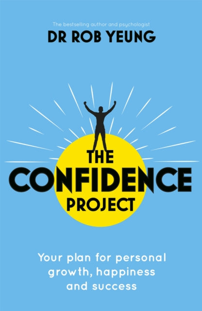 Book cover of: Confidence Project. By: Rob Yeung