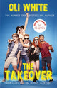 Book cover of: Generation Next: The Takeover. By: Oli White