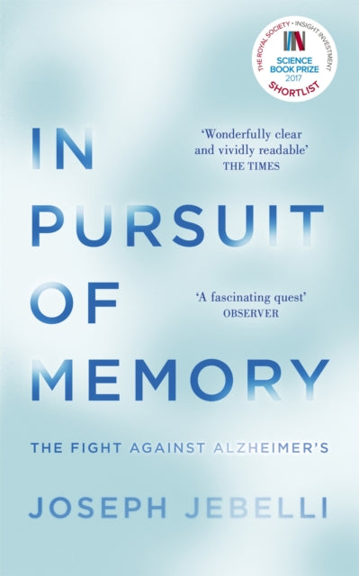 Book cover of: In Pursuit of Memory. By: Dr Joseph Jebelli