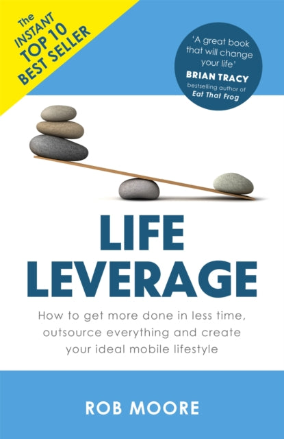 Book cover of: Life Leverage. By: Rob Moore