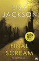 Book cover of: Final Scream. By: Lisa Jackson