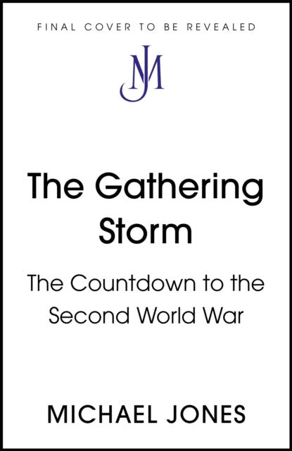 Book cover of: Gathering Storm. By: Michael Jones