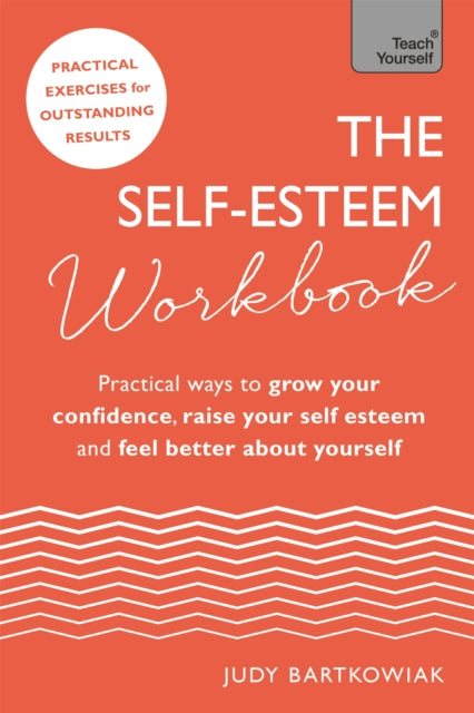 Book cover of: Self-Esteem Workbook. By: Judy Bartkowiak