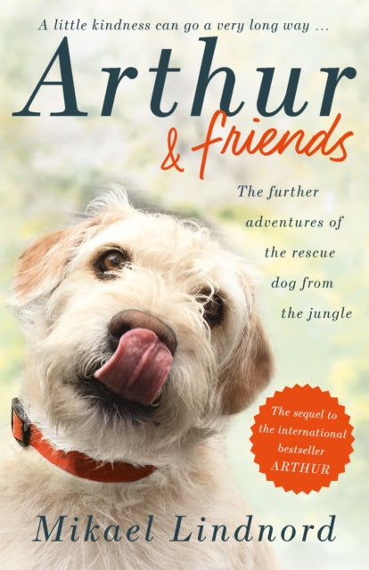 Book cover of: Arthur and Friends. By: Mikael Lindnord