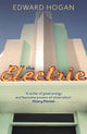 Book cover of: Electric. By: Edward Hogan