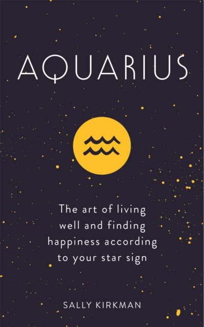 Book cover of: Aquarius. By: Sally Kirkman