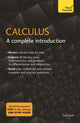 Calculus: A Complete Introduction, The Easy Way to Learn Calculus 9781473678446 Hugh Neill
