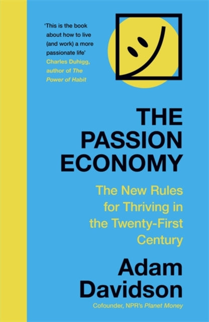 Book cover of: Passion Economy. By: Adam Davidson