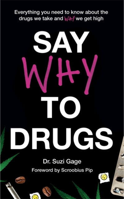 Book cover of: Say Why to Drugs. By: Suzi Gage