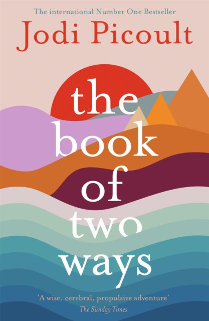 Book cover of: Book of Two Ways: The stunning bestseller about life, death and missed opportunities