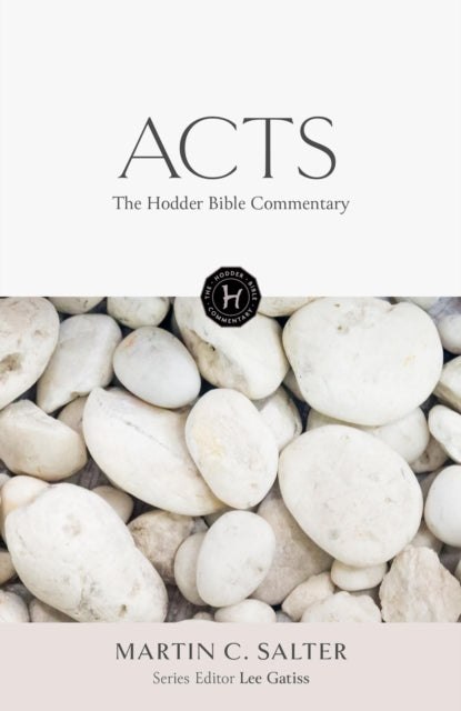 Book cover of: Hodder Bible Commentary: Acts. By: Martin Salter