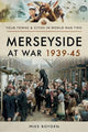 Book cover of: Merseyside at War 1939-45. By: Mike Royden