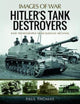 Book cover of: Hitler's Tank Destroyers. By: Paul Thomas