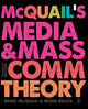 Book cover of: McQuail’s Media and Mass Communication Theory. By: Denis McQuail