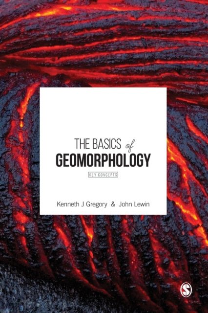 Book cover of: Basics of Geomorphology. By: Kenneth J. Gregory