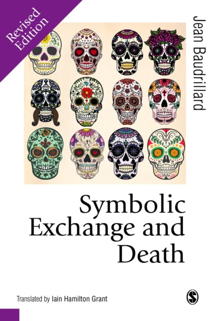 Book cover of: Symbolic Exchange and Death. By: Jean Baudrillard