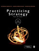 Book cover of: Practicing Strategy. By: Sotirios Paroutis