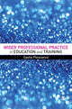 Book cover of: Wider Professional Practice in Education and Training. By: Sasha Pleasance