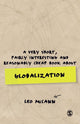 Very Short, Fairly Interesting and Reasonably Cheap Book about Globalization