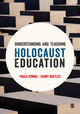 Book cover of: Understanding and Teaching Holocaust Education. By: Paula Cowan
