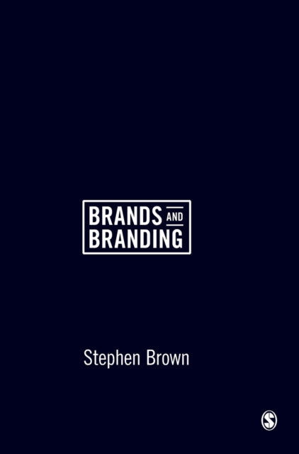 Book cover of: Brands and Branding. By: Stephen Brown
