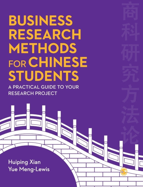 Book cover of: Business Research Methods for Chinese Students. By: Huiping xian