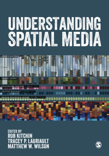 Book cover of: Understanding Spatial Media. By: Rob Kitchin