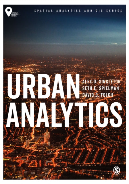 Book cover of: Urban Analytics. By: Alex D. Singleton