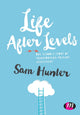 Book cover of: Life After Levels. By: Sam Hunter