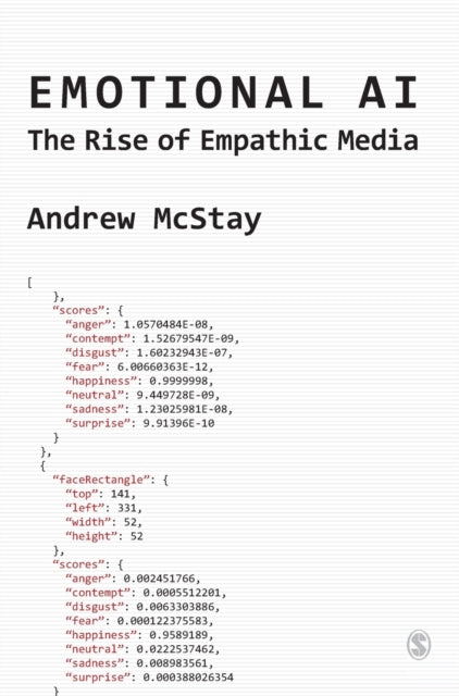 Book cover of: Emotional AI. By: Andrew McStay