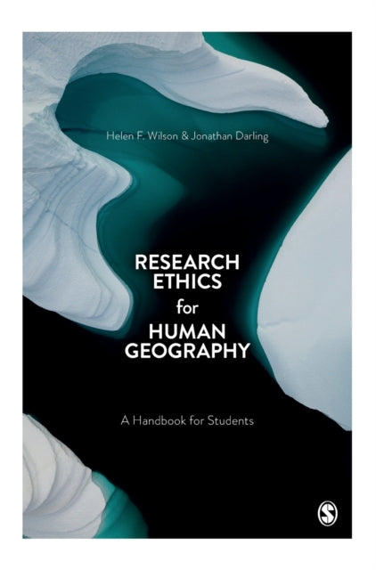 Book cover of: Research Ethics for Human Geography. By: Helen F. Wilson