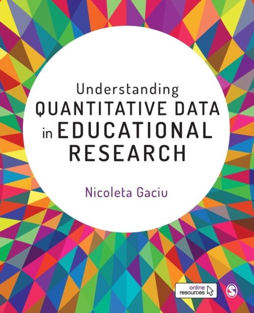 Book cover of: Understanding Quantitative Data in Educational Research. By: Nicoleta Gaciu