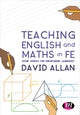 Book cover of: Teaching English and Maths in FE. By: David Allan