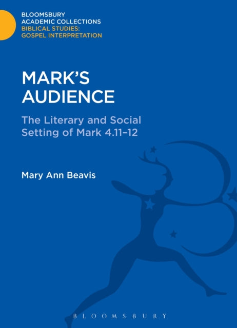 Book cover of: Mark's Audience. By: Mary Ann Beavis