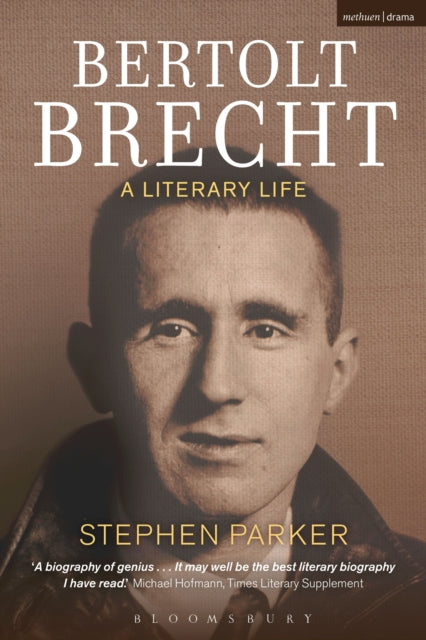 Book cover of: Bertolt Brecht: A Literary Life. By: Stephen Parker