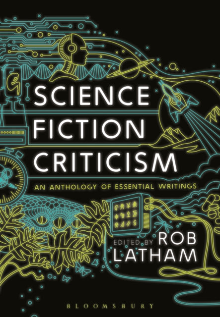 Book cover of: Science Fiction Criticism. By: Rob Latham