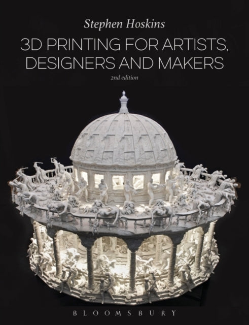 Book cover of: 3D Printing for Artists, Designers and Makers