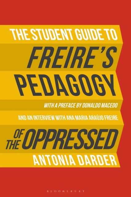 Book cover of: Student Guide to Freire's 'Pedagogy of the Oppressed'. By: Antonia Darder