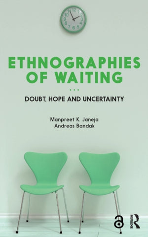 Ethnographies of Waiting