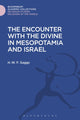 Book cover of: Encounter with the Divine in Mesopotamia and Israel. By: H. W. F. Saggs