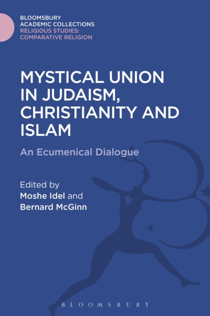 Book cover of: Mystical Union in Judaism, Christianity, and Islam
