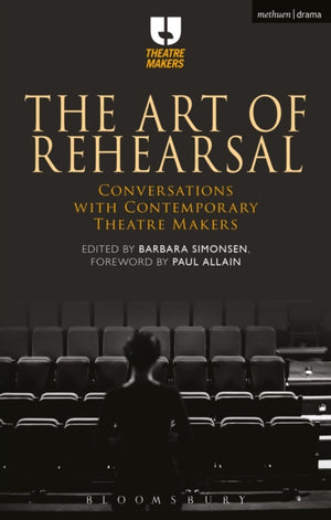 Art of Rehearsal