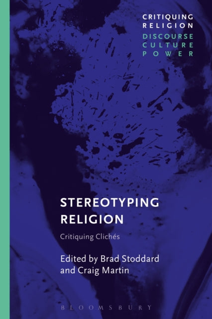Book cover of: Stereotyping Religion. By: Brad Stoddard