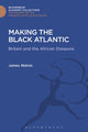 Book cover of: Making the Black Atlantic. By: James Walvin